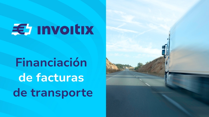 Invoitix Factoring, tu socio financiero en transporte y logística