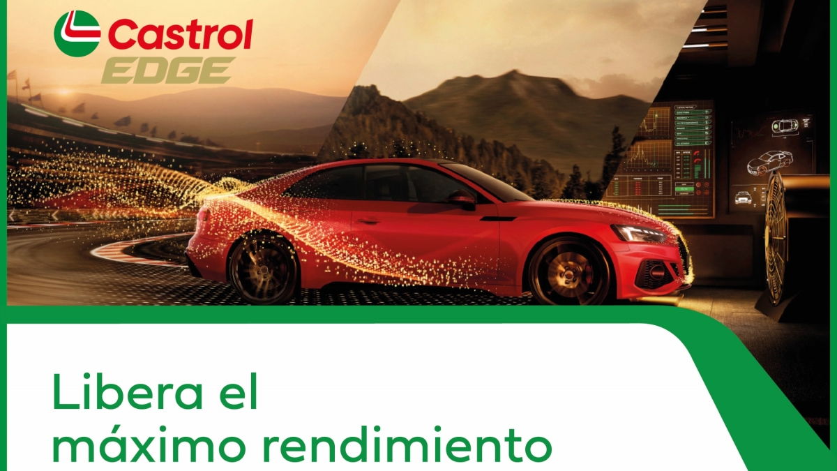 Nueva gama Castrol EDGE concebida para liberar el verdadero rendimiento del motor cuando más se necesita