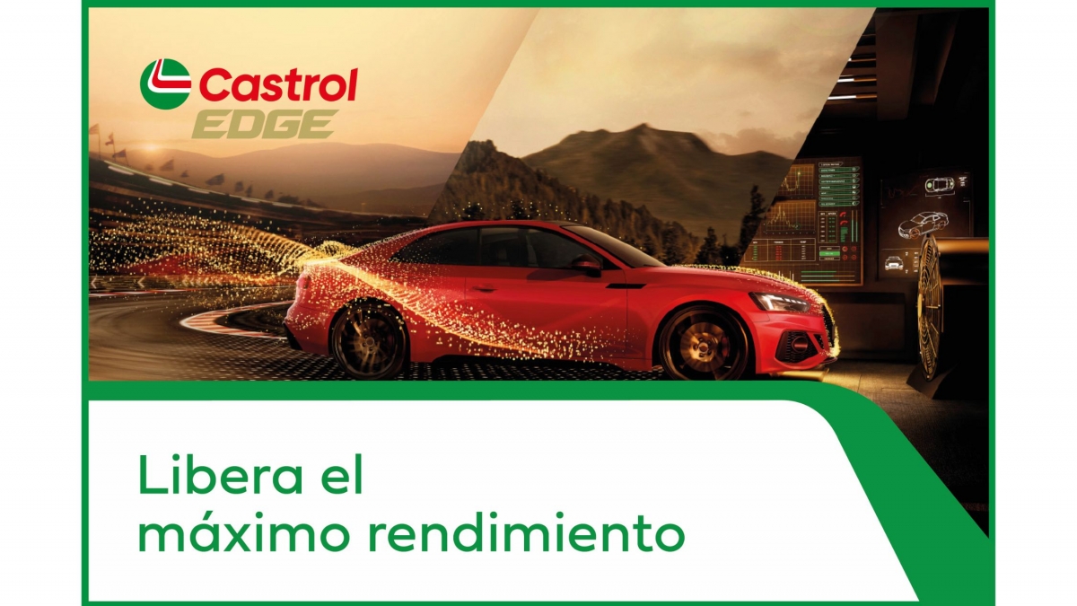 Nueva gama Castrol EDGE concebida para liberar el verdadero rendimiento del motor cuando más se necesita