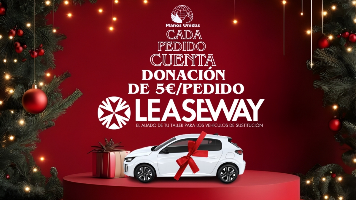 Leaseway donará 5 euros a Manos Unidas por cada pedido realizado por los talleres en diciembre 