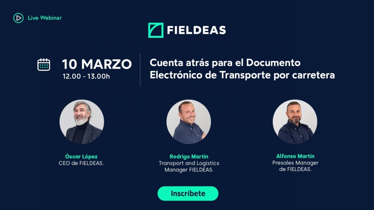 Fieldeas celebra el webinar “Cuenta atrás para el Documento Electrónico de Transporte por carretera”