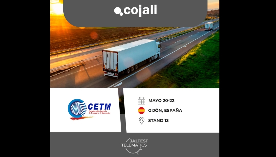 Cojali mostrará su solución Jaltest Telematics en el XX Congreso Nacional de Empresarios CETM