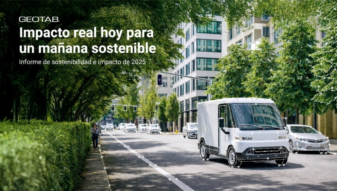 Las flotas recortan en consumo de combustible y ralentí hasta un 30% y cada vez están más electrificadas, según Geotab