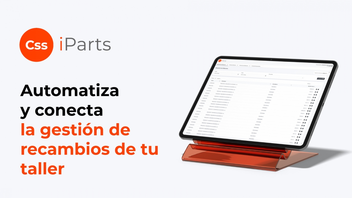 CSS propone automatizar la petición de recambios en el taller con iParts