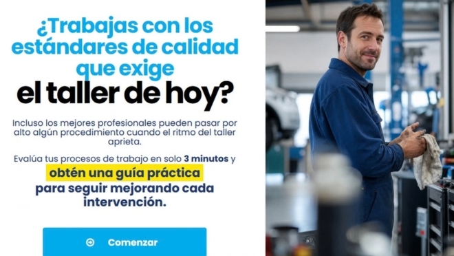 ¿Trabaja tu taller al nivel que exige el mercado? Elige Calidad, Elige Confianza lanza una autoevaluación de tres minutos