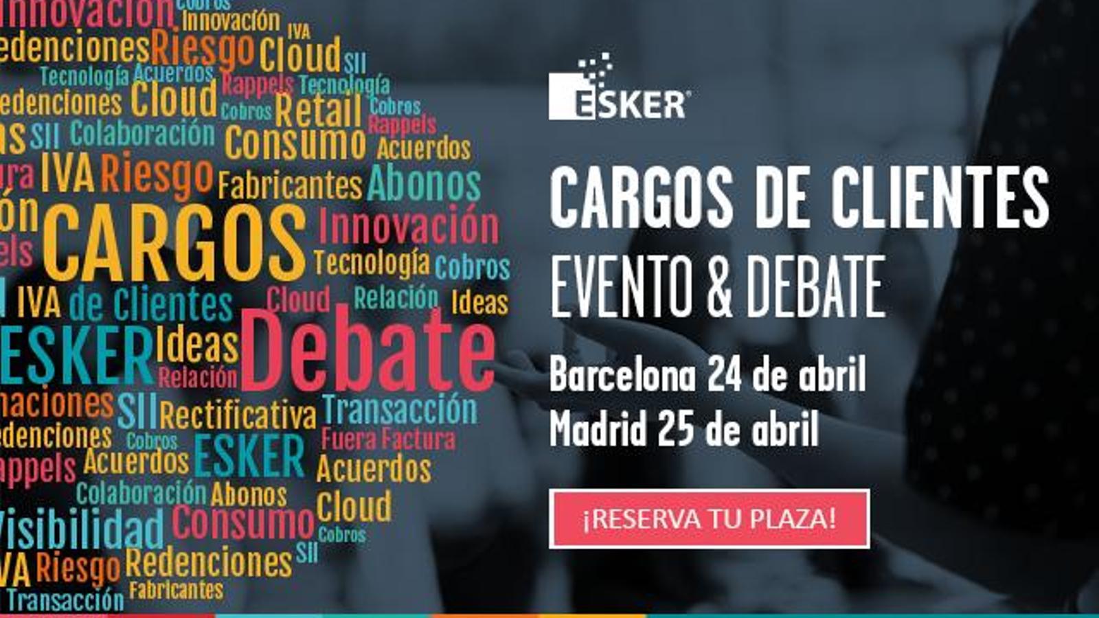 Esker te invita al evento 'Cargos de Cliente, una verdad incómoda'