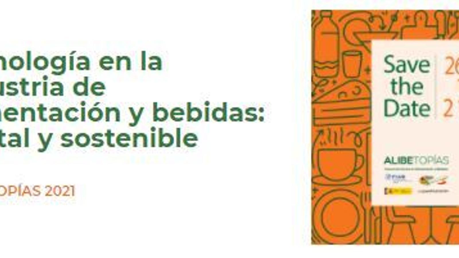 Alibetopias 2021 de Fiab: digitalización y sostenibilidad como palancas innovadoras - 