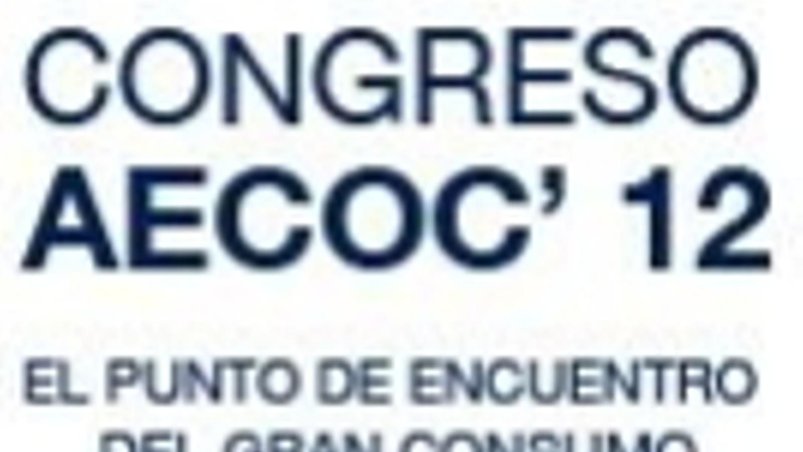 Congreso Aecoc 2012, el punto de encuentro del Gran Consumo